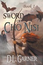 Sword of Cho Nisi- Sword of Cho Nisi book 1