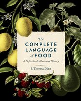 Complete Illustrated Encyclopedia-The Complete Language of Food