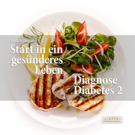 Start in ein gesünderes Leben | Diagnose Diabetes 2 - cover