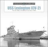 Legends of Warfare: Naval25- USS Lexington (CV-2)