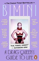 A Drag Queen's Guide to Life: A Drag Queen's Guide to Life