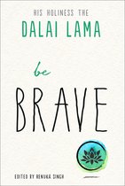 The Dalai Lama's Be Inspired- Be Brave