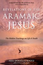 Revelations of the Aramaic Jesus