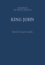 Shakespeare: The Critical Tradition- King John