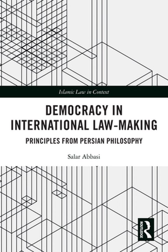 Islamic Law in Context - Democracy in International Law-Maki ... - cover