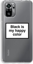 Case Company® - Xiaomi Redmi Note 10S hoesje - Black is my happy color - Soft Cover Telefoonhoesje - Bescherming aan alle Kanten en Schermrand