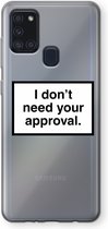 Case Company® - Samsung Galaxy A21s hoesje - Don't need approval - Soft Cover Telefoonhoesje - Bescherming aan alle Kanten en Schermrand