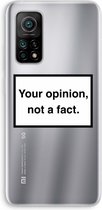 Case Company® - Xiaomi Mi 10T hoesje - Your opinion - Soft Cover Telefoonhoesje - Bescherming aan alle Kanten en Schermrand
