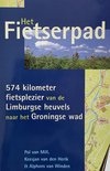 Het Fietserpad - 574 kilometer fietsplezier van de Limburgse heuvels naar het Groningse wad