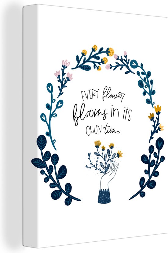Tableau sur toile Proverbes - Citations - Chaque fleur fleurit en son temps - 30x40 cm - Décoration murale
