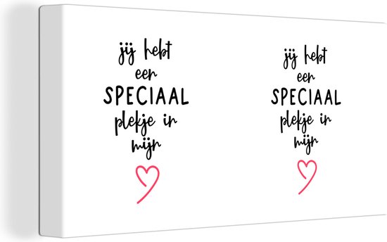 Citations sur toile - Proverbes - Tu as une place spéciale dans mon coeur - Amour - 160x80 cm - Décoration murale