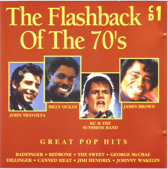 Albumcover 'The Flashback of the 70's'. Vier portretten van John Travolta, Billy Ocean, KC & The Sunshine Band en James Brown. Inclusief 'Great Pop Hits'.