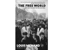 The Free World: Art and Thought in the Cold War: Louis Menand:  9780007126880: : Books