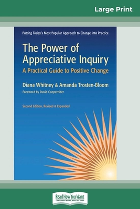 The Power of Appreciative Inquiry: A Practical Guide to Posi ... - cover