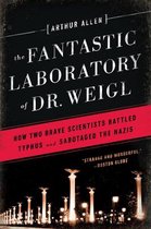 Fantastic Laboratory Of Dr Weigl