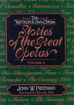 The Metropolitan Opera - Stories of the Great Operas