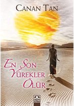 En Son Yürekler Ölür