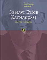 Semavi Eyice Kaynakçası