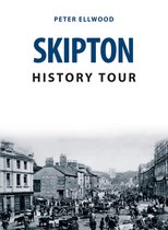 History Tour- Skipton History Tour