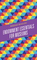 American Association for State and Local History- Endowment Essentials for Museums