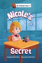 Mr. Grizley's Class- Nicole's Secret