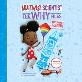 ADA Twist, Scientist: The Why Files #1: Exploring Flight!