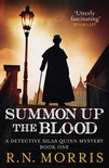 Detective Silas Quinn Mysteries- Summon Up the Blood