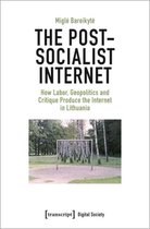 Digital Society-The Post-Socialist Internet
