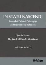 In Statu Nascendi: Journal of Political Philosophy and International Relations Vol. 5, No. 1 (2022), Special Issue