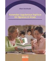 Kuramdan Uygulamaya İngilizce Dil Öğretimi El Kitabı