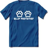 Blijf Poetsitief - Katten T-Shirt Kleding Cadeau | Dames - Heren - Unisex | Kat / Dieren shirt | Grappig Verjaardag kado | Tshirt Met Print | - Donker Blauw - L