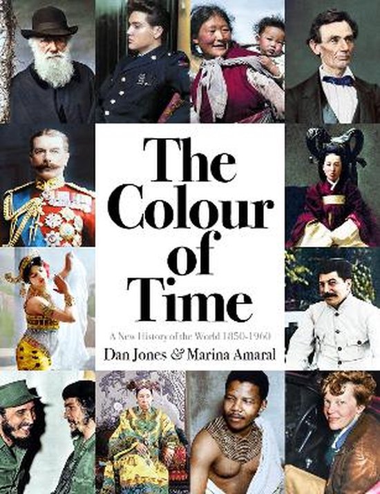 The Colour of Time: A New History of the World, 1850-1960 - cover