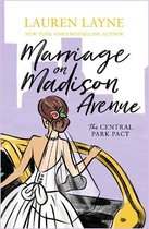 Marriage on Madison Avenue A sparkling new romcom from the author of The Prenup The Central Park Pact