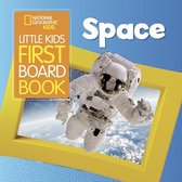 National Geographic Kids- Little Kids First Board Book Space