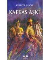 Kafkas Aşkı