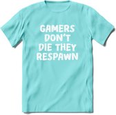 Gamers don't die T-shirt | Gaming kleding | Grappig game verjaardag cadeau shirt Heren – Dames – Unisex | - Licht Blauw - XL