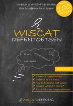 WISCAT Oefentoetsen boek - voor PABO rekenen - 5 complete oefentoetsen - Alle antwoorden mét uitleg - Oefen op 3 niveaus - Tips en stappenplannen - 275 Wiscat rekenvragen