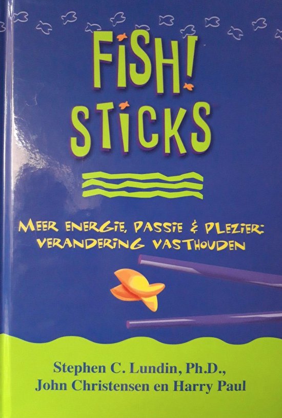 Fish! Sticks, S.C. Lundin 9789490806026 Boeken