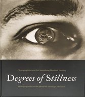 Degrees of Stillness