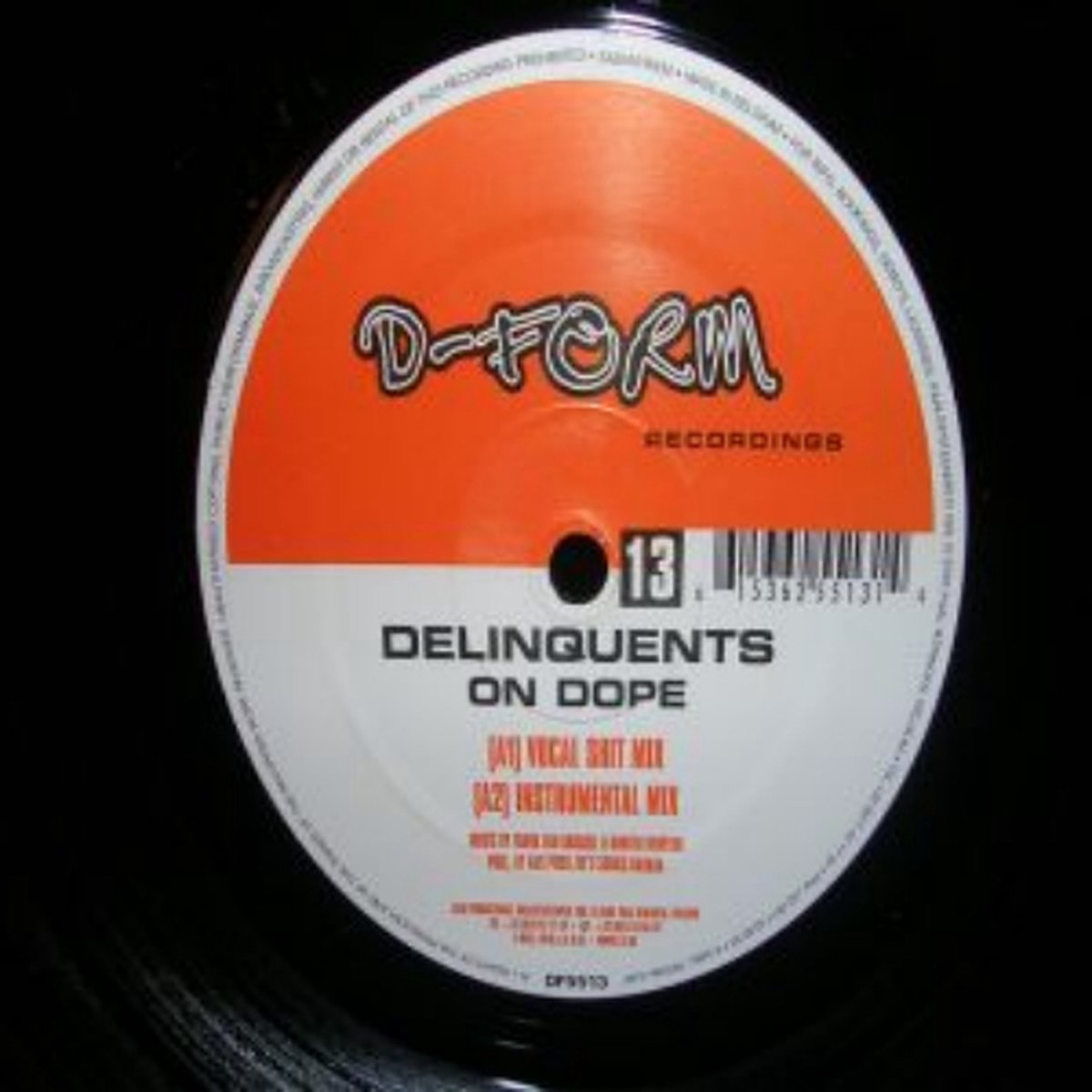 Delinquents - On Dope