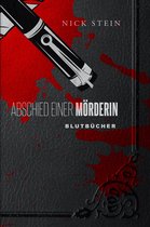 Blutbücher 4 - Abschied einer Mörderin