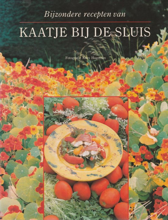 Bijzondere Recepten Kaatje Bij De Sluis - cover