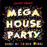 Mega House Party