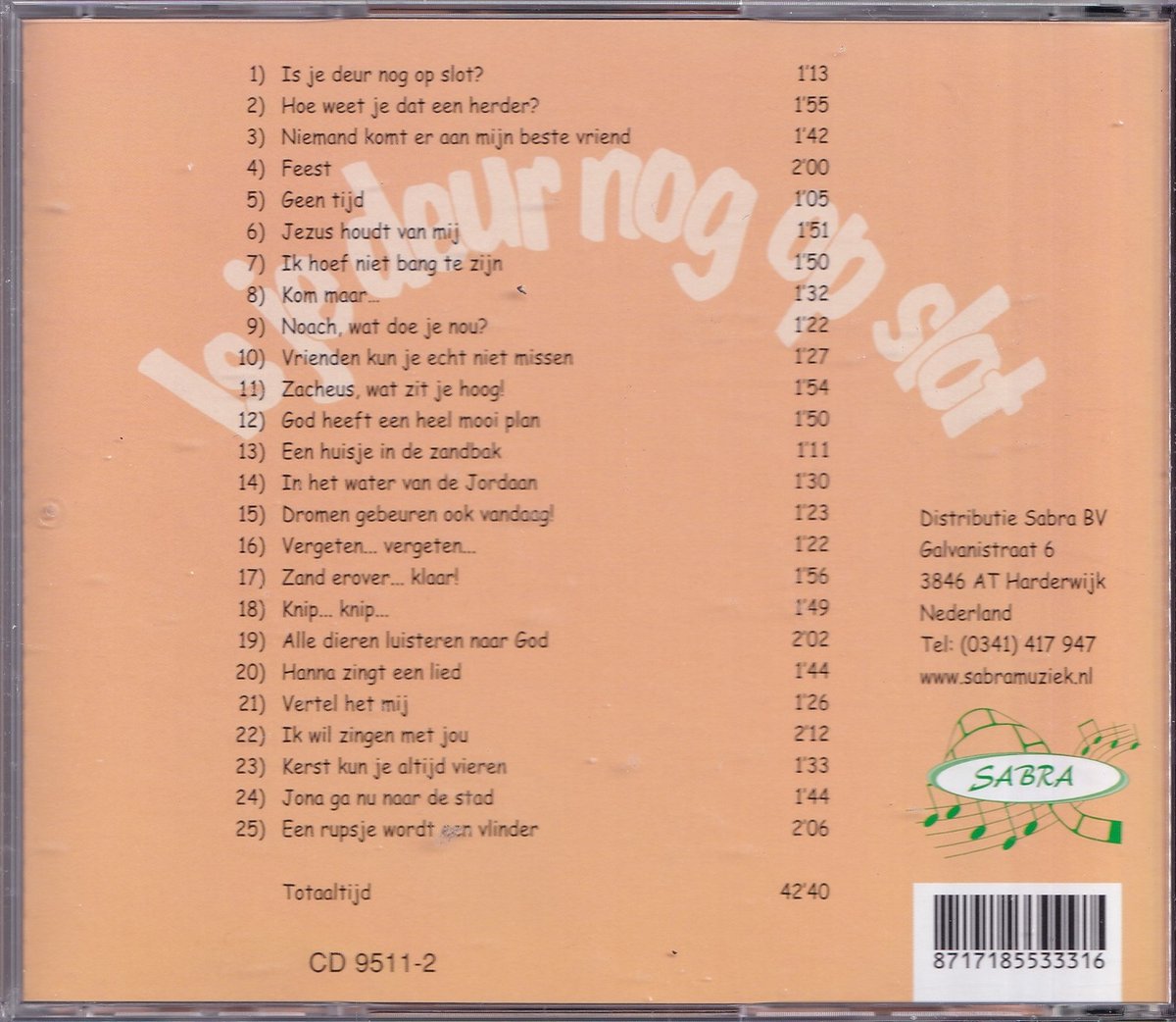 Is je deur nog op slot, Onbekend CD (album) Musique