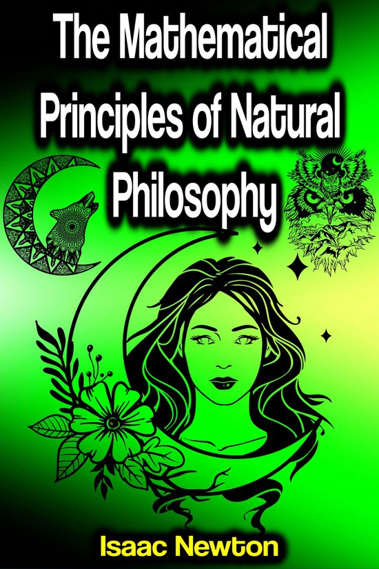 The Mathematical Principles of Natural Philosophy - cover