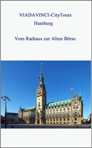 Hamburg - Vom Rathaus zur Alten Börse