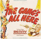 The Gang's All Here - Original Motion Picture Soundtrack