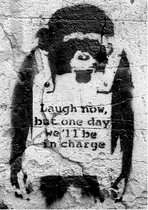 Banksy Laugh now but one day we'll be in charge Poster 42x59cm
