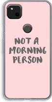 Case Company® - Google Pixel 4a hoesje - Morning person - Soft Cover Telefoonhoesje - Bescherming aan alle Kanten en Schermrand