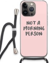 Case Company® - iPhone 13 Pro hoesje met Koord - Morning person - Telefoonhoesje met Zwart Koord - Extra Bescherming aan alle Kanten en Over de Schermrand